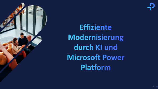 Effiziente Modernisierung mit KI und der Microsoft Power Platform 